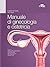 Manuale di ginecologia e ostetricia by Lawrence Impey