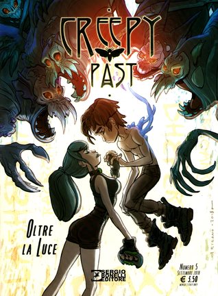 Creepy past, Vol. 5: Oltre la luce (Paperback)