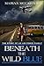 Beneath the Wild Blue by Marian McCarthy