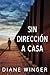 Sin Dirección a Casa