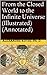 From the Closed World to the Infinite Universe (Illustrated) (Annotated)
