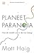 Planeet Paranoia by Matt Haig