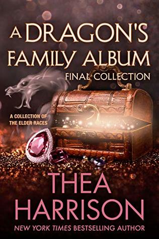 A Dragon's Family Album: Final Collection (Elder Races #6.5-6.7, 8.5, 8.6, 9.4, 9.7)
