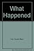 What Happened: Bk. 3