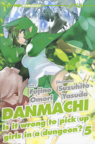 DanMachi, Vol. 5