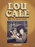 Lou Cale Vol. 2: The Scalped Cadaver