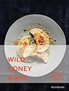 Wild Honey and Ry...
