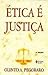 Ética é Justiça by Olinto A. Pergoraro