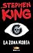 La zona morta by Stephen  King