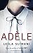 Adèle by Leïla Slimani