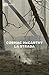 La strada by Cormac McCarthy La strada by Cormac McCarthy
