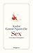Sex: Eine kleine Philosophie (detebe) (German Edition)