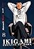 Ikigami, préavis de mort T08 (French Edition)