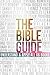 The Bible Guide: A Concise ...