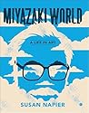 Miyazakiworld: A ...