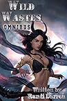 Wild Wastes Omnib...