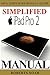 Simplified Apple iPad Pro Manual by Roberts Noah