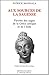 Aux sources de la sagesse: ...