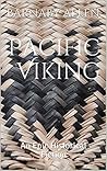 Pacific Viking: An Epic Historical Fiction