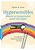 Hypersensibles: mieux se comprendre, mieux s'accepter