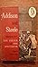 Addison and Steele: Selections From the Tatler and the Spectator