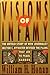 Visions of Infamy by William H. Honan