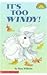 It's Too Windy (Level 1) (Hello Reader! Level 1)