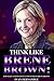 Think Like Brene Brown: Top...