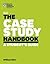 The Case Study Handbook: A Student's Guide