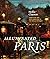 Illuminated Paris: Essays o...