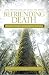 Befriending Death: Over 100...