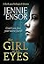 The Girl In His Eyes by Jennie Ensor The Girl In His Eyes by Jennie Ensor