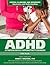 Attention-Deficit Hyperactivity Disorder by Hilary W. Poole Attention-Deficit Hyperactivity Disorder by Hilary W. Poole