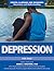 Depression (Mental Illnesses and Disorders: Awareness and Understanding)