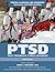 PTSD, Post-Traumatic Stress Disorder