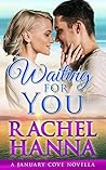 Waiting For You: ...