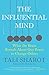 The Influential Mind: What the Brain Reveals About Our Power to Change Others