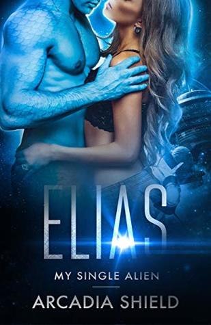 Elias (My Single Alien #6)