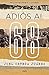 Adiós al 68 (Spanish Edition)