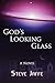 God's Looking Glass