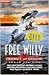 Free Willy - Freiheit in Gefahr by Kenneth Roycroft
