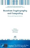 Quantum Cryptography and Computing: Theory and Implementation Quantum Cryptography and Computing: Theory and Implementation