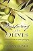 Nurturing My Olives: A Pare...