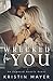 Wrecked For You (Exposed He...