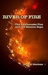 River of Fire: The Rattlesnake Fire and the Mission Boys