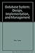 Database System: Design, Implementation, and Management