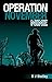 Operation November Nine (Op...