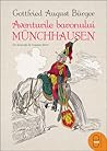 Aventurile baronului Münchhausen by Rudolf Erich Raspe