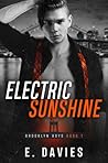 Electric Sunshine by E.  Davies