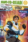 Hunk's Story (Voltron Legendary Defender) Hunk's Story (Voltron Legendary Defender)